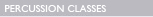 PERCUSSION CLASSES